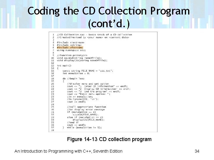 Coding the CD Collection Program (cont’d. ) Figure 14 -13 CD collection program An