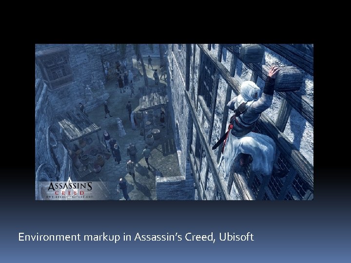 Environment markup in Assassin’s Creed, Ubisoft 