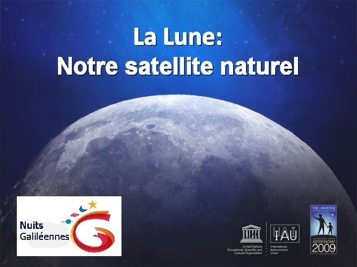 La Lune: Notre satellite naturel 