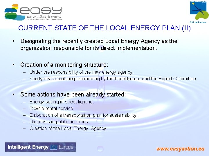 CURRENT STATE OF THE LOCAL ENERGY PLAN (II) • Designating the recently created Local