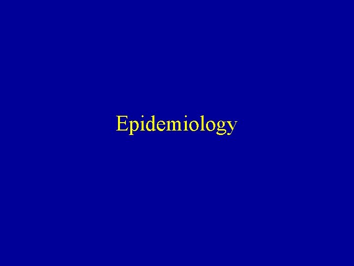 Epidemiology 