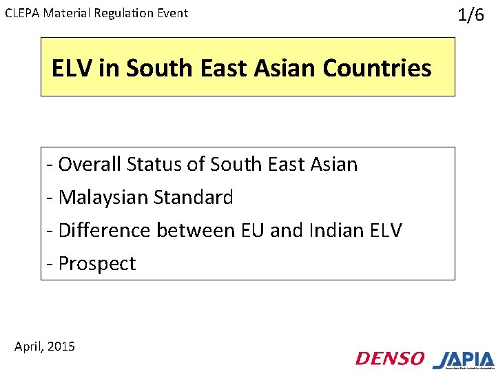 CLEPA Material Regulation Event ELV in South East Asian Countries - Overall Status of