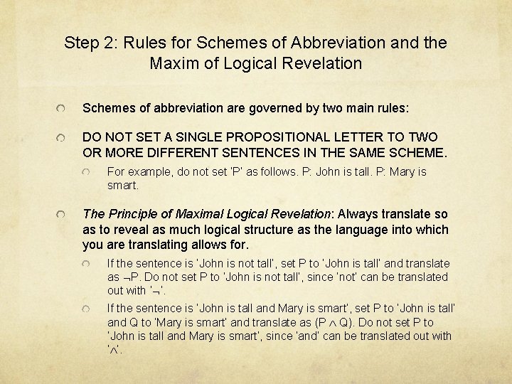Step 2: Rules for Schemes of Abbreviation and the Maxim of Logical Revelation Schemes
