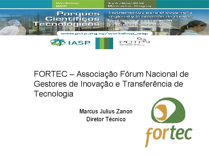 Associação FÓRUM NACIONAL DE GESTORES DE INOVAÇÃO E TRANSFERÊNCIA DE TECNOLOGIA Presidência, Diretoria e