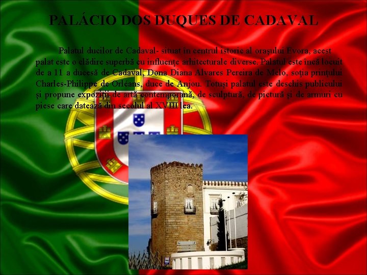 10 Dintre cele mai bune locuri de vizitat în Portugalia