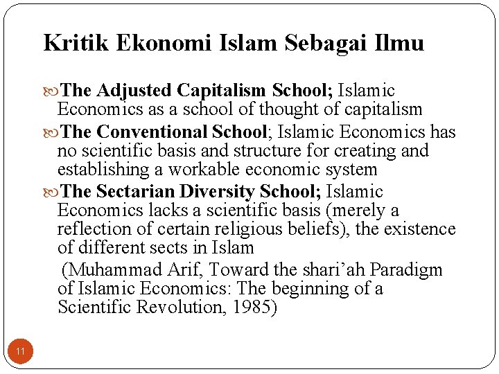 Kritik Ekonomi Islam Sebagai Ilmu The Adjusted Capitalism School; Islamic Economics as a school