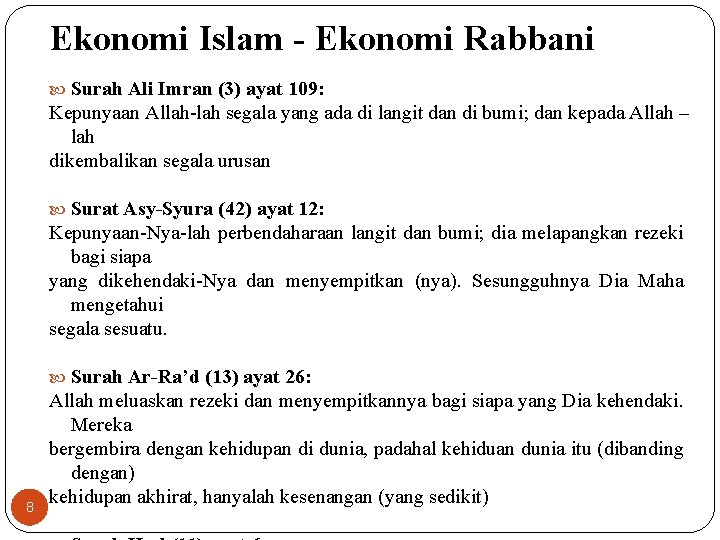 Ekonomi Islam - Ekonomi Rabbani Surah Ali Imran (3) ayat 109: Kepunyaan Allah-lah segala