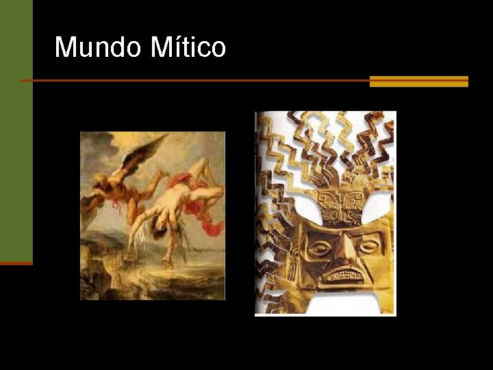 Mundo Mítico Mundo Mítico