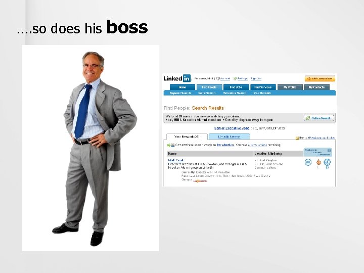 …. so does his boss 