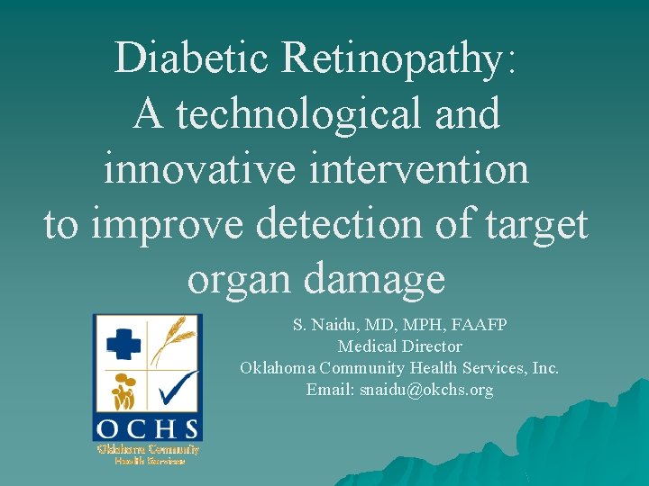 Diabetic Retinopathy: A technological and innovative intervention to improve detection of target organ damage