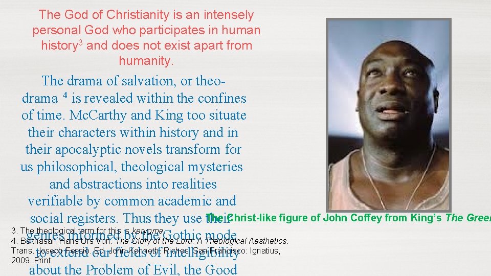 The God of Christianity is an intensely personal God who participates in human history