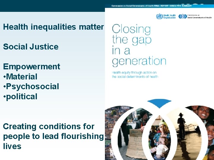 Social determinants mental health and development Michael Marmot