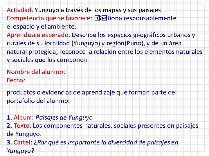 Activdad. Yunguyo a través de los mapas y sus paisajes Competencia que se favorece: