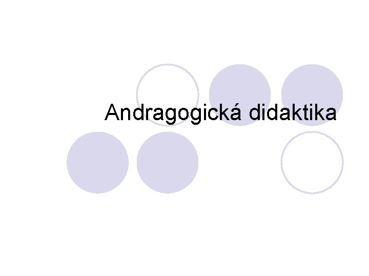 Andragogická didaktika 