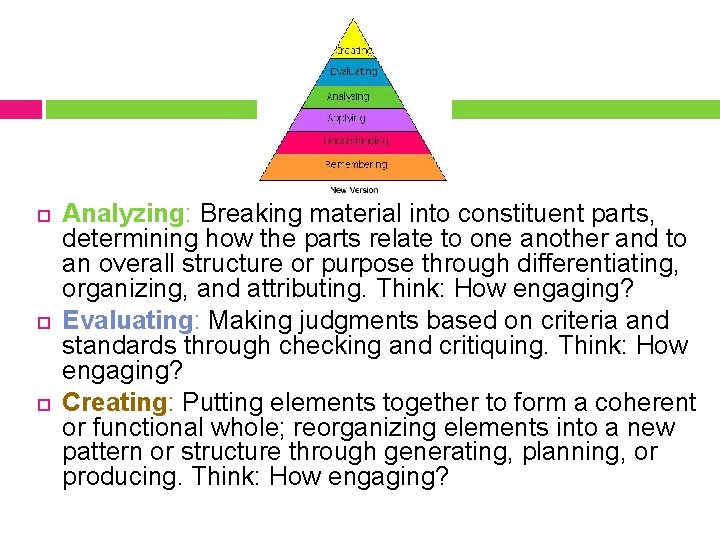  Analyzing: Breaking material into constituent parts, determining how the parts relate to one