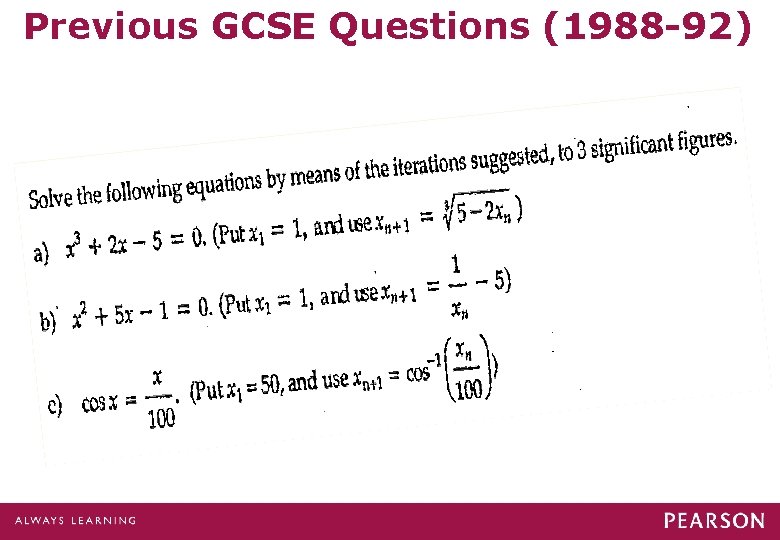 Previous GCSE Questions (1988 -92) Previous GCSE Questions (1988 -92)