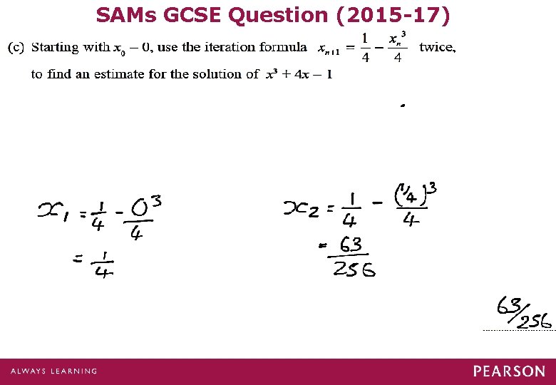 SAMs GCSE Question (2015 -17) SAMs GCSE Question (2015 -17)
