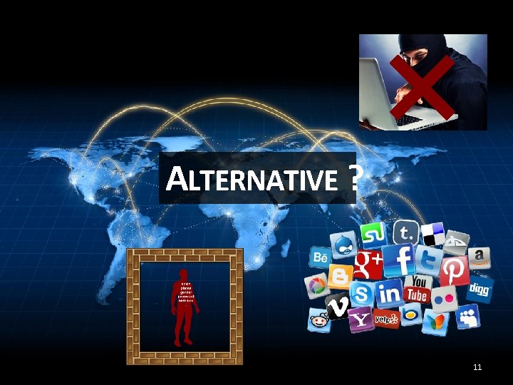 ALTERNATIVE ? 11 