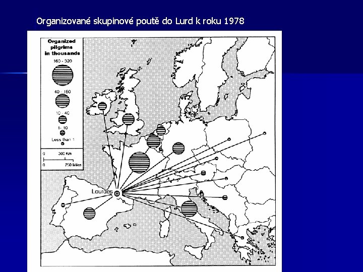 Organizované skupinové poutě do Lurd k roku 1978 Organizované skupinové poutě do Lurd k roku 1978