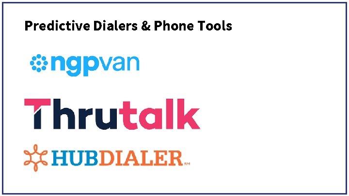 Predictive Dialers & Phone Tools 