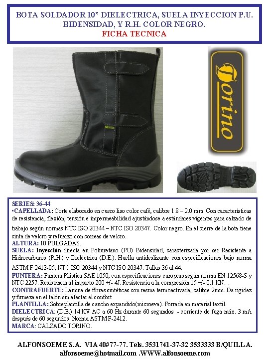 BOTA SOLDADOR 10” DIELECTRICA, SUELA INYECCION P. U. BIDENSIDAD, Y R. H. COLOR NEGRO.