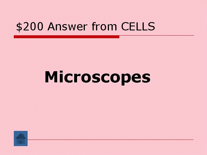 $200 Answer from CELLS Microscopes 