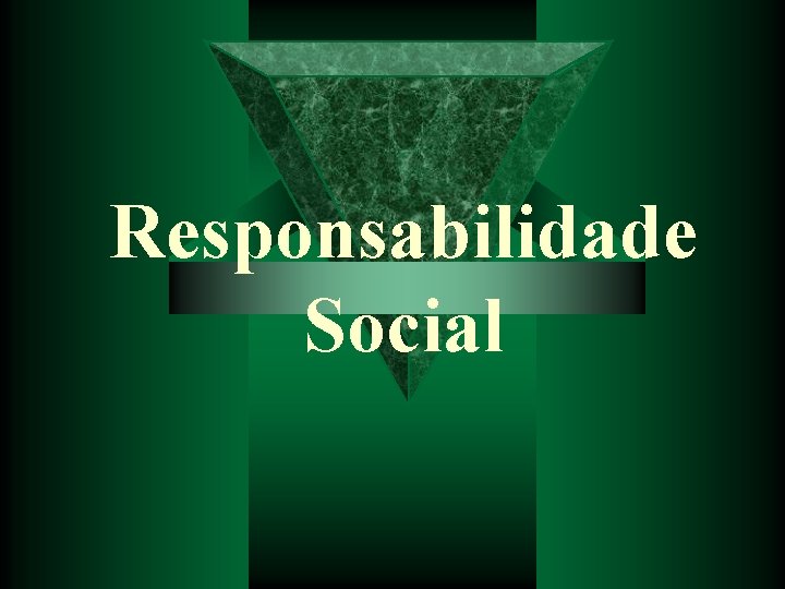Responsabilidade Social 
