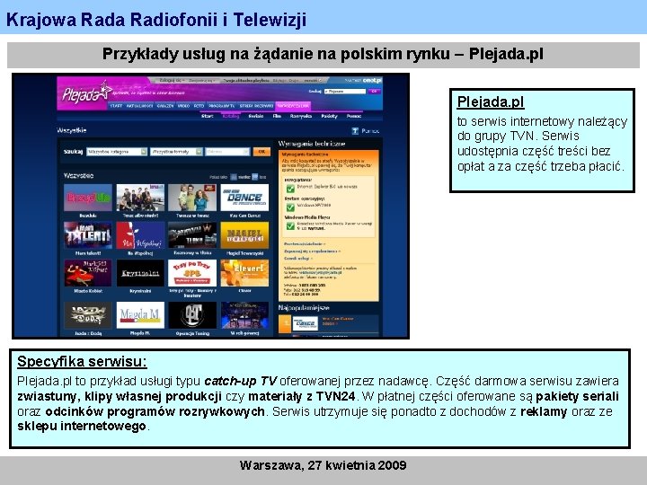 Krajowa Radiofonii i Telewizji Przykłady usług na żądanie na polskim rynku – Plejada. pl