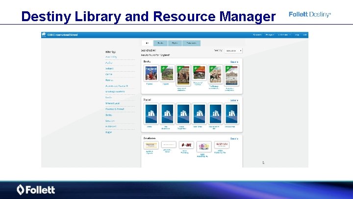 Destiny Library and Resource Manager 