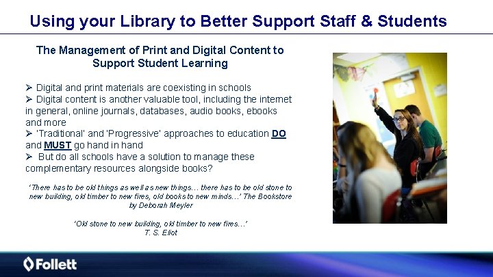 Using your Library to Better Support Staff & Students The Management of Print and