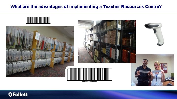 What are the advantages of implementing a Teacher Resources Centre? 