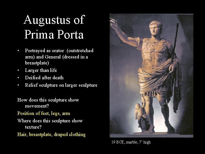 Augustus of Prima Porta • • Portrayed as orator (outstretched arm) and General (dressed Augustus of Prima Porta • • Portrayed as orator (outstretched arm) and General (dressed