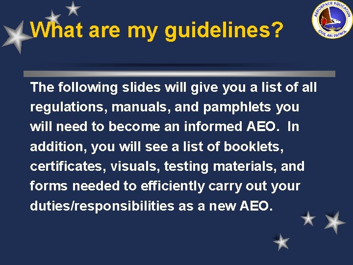 What are my guidelines? The following slides will give you a list of all