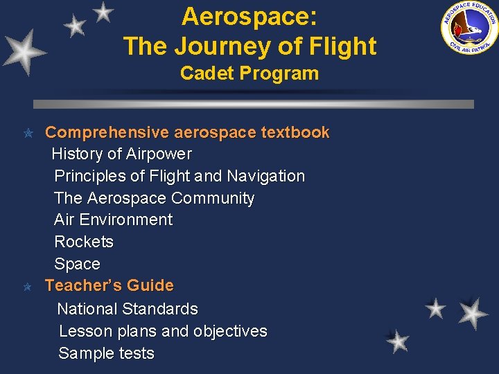 Aerospace: The Journey of Flight Cadet Program Comprehensive aerospace textbook History of Airpower Principles