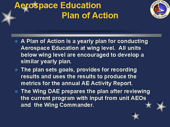 Aerospace Education Plan of Action A Plan of Action is a yearly plan for