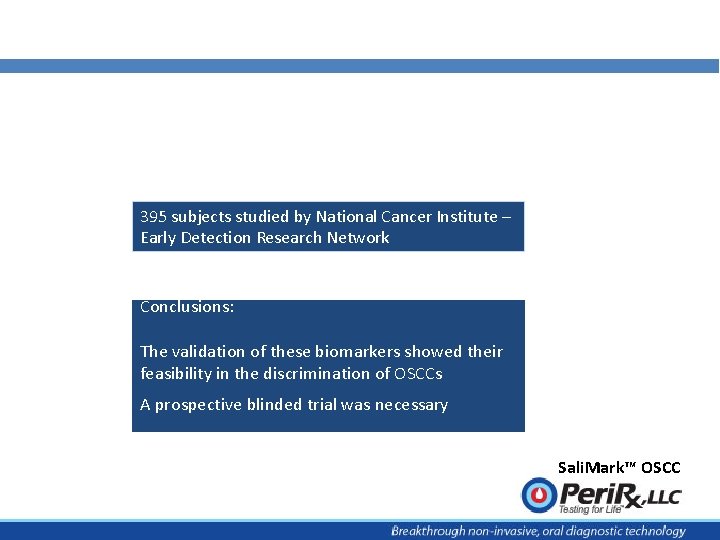 395 subjects studied by National Cancer Institute – Early Detection Research Network Conclusions: The