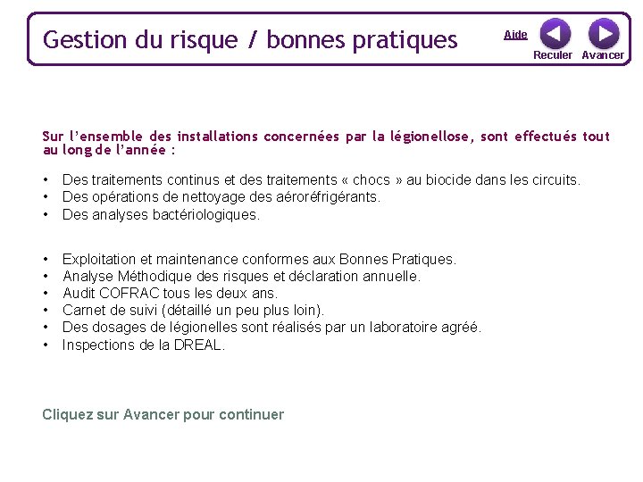 Gestion du risque / bonnes pratiques Aide Reculer Avancer Sur l’ensemble des installations concernées