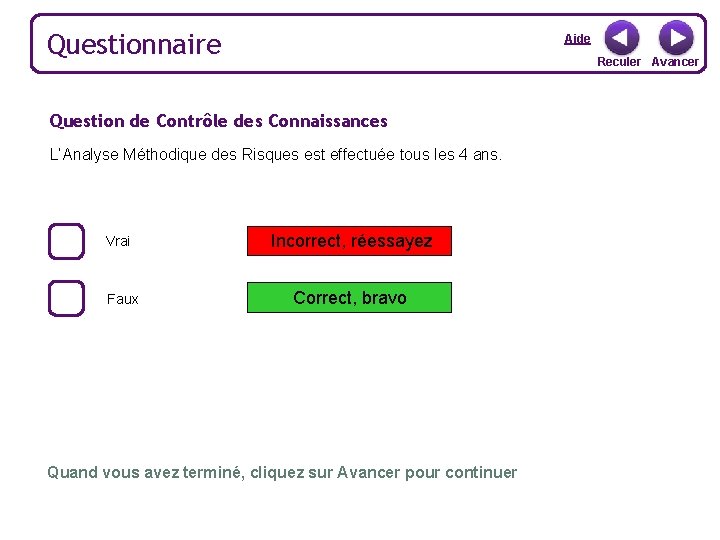 Questionnaire Aide Reculer Avancer Question de Contrôle des Connaissances L’Analyse Méthodique des Risques est