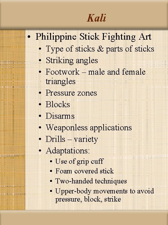 Kali • Philippine Stick Fighting Art • Type of sticks & parts of sticks