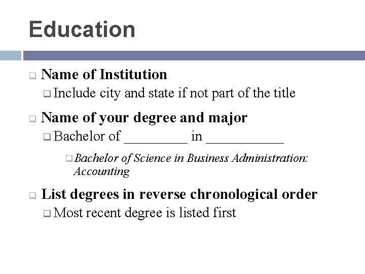 Education q Name of Institution q Include q city and state if not part