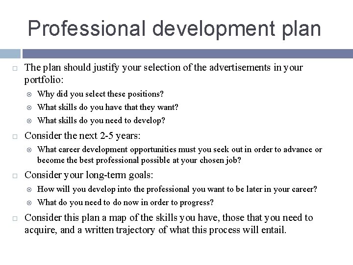 Professional development plan The plan should justify your selection of the advertisements in your