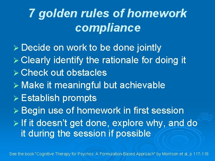 7 golden rules of homework compliance Ø Decide on work to be done jointly