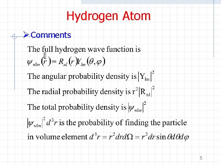 Hydrogen Atom Ø Comments 5 