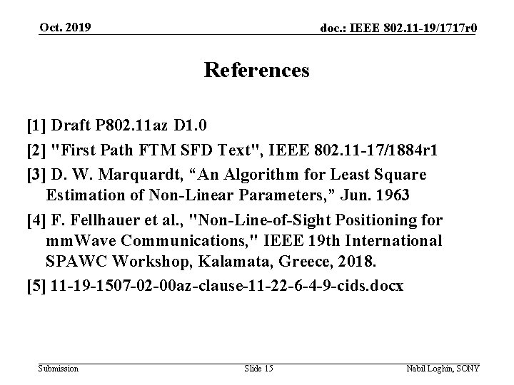 Oct. 2019 doc. : IEEE 802. 11 -19/1717 r 0 References [1] Draft P