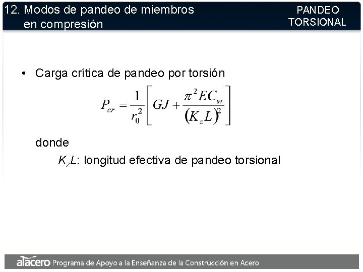 12. Modos de pandeo de miembros en compresión • Carga crítica de pandeo por