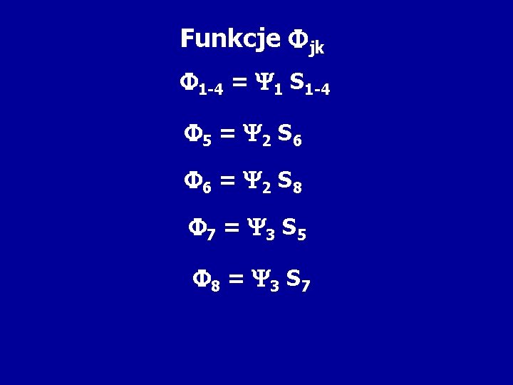 Funkcje jk 1 -4 = 1 S 1 -4 5 = 2 S 6