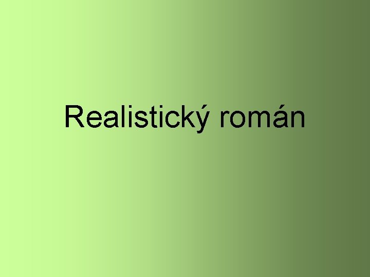 Realistický román 