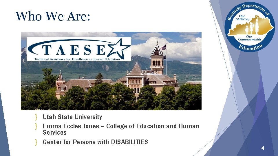 Who We Are: } Utah State University } Emma Eccles Jones – College of