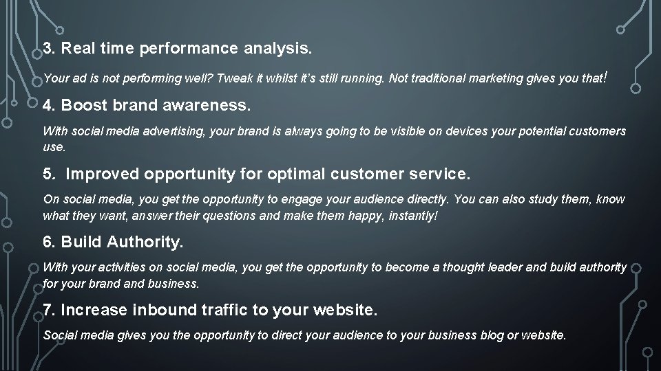 3. Real time performance analysis. Your ad is not performing well? Tweak it whilst
