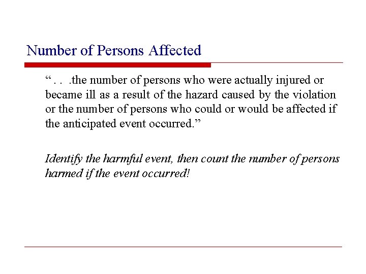 Number of Persons Affected “. . . the number of persons who were actually